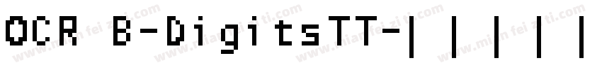 OCR B-DigitsTT字体转换